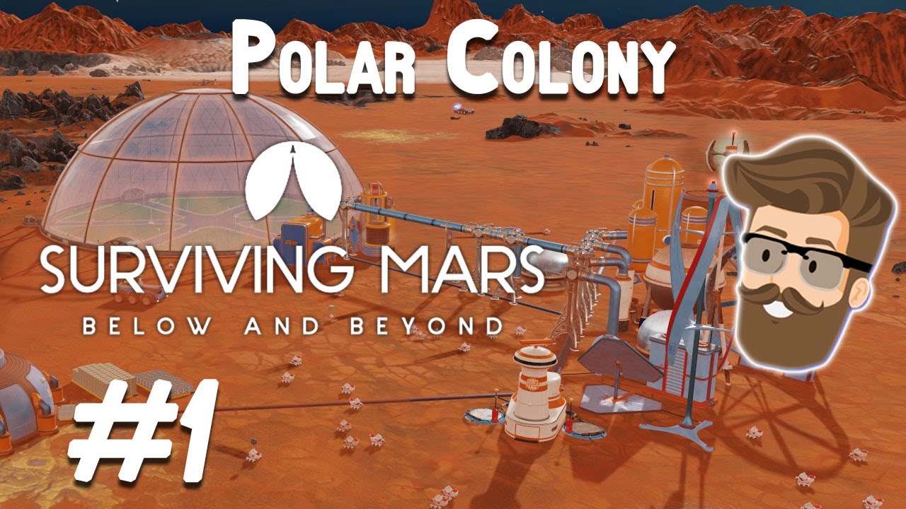 Surviving Mars: South Pole Challenge - Episode 1 | First Steps on the Frozen Frontier