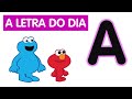 Sésamo Letra Do Dia Letra A Sésamo Letra Do Dia Letra A
