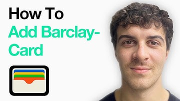 How To Add Barclaycard To Apple Wallet (Full 2025 Guide)