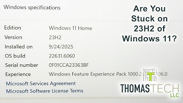 Windows 11 Stuck on 23H2?  Here
