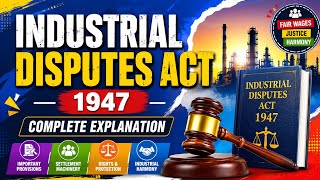 Industrial Dispute Act 1947 One Shot | LLB Labour Law | Complete Revision📚
