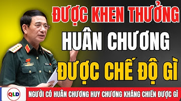 🔥 SỐC: Người Có Huân, Huy Chương Kháng Chiến ĐƯỢC HƯỞNG Chế Độ GÌ?
