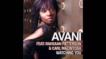 Watching You - Avani (feat Rahsaan Patterson & Carl Macintosh) (OFFICIAL AUDIO)