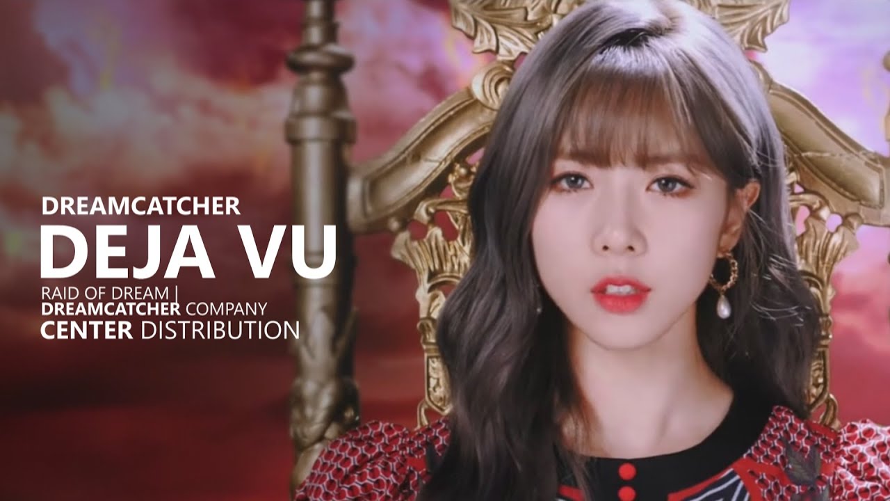 DREAMCATCHER 드림캐쳐 - DEJA VU 데자부 | Center Distribution