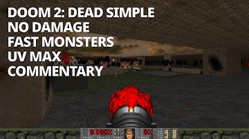 Doom 2 MAP07 - Dead Simple: UV MAX / Fast Monsters / No Damage