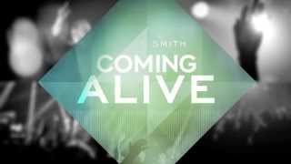 Dustin Smith - "Coming Alive"  (OFFICIAL LYRIC VIDEO) chords