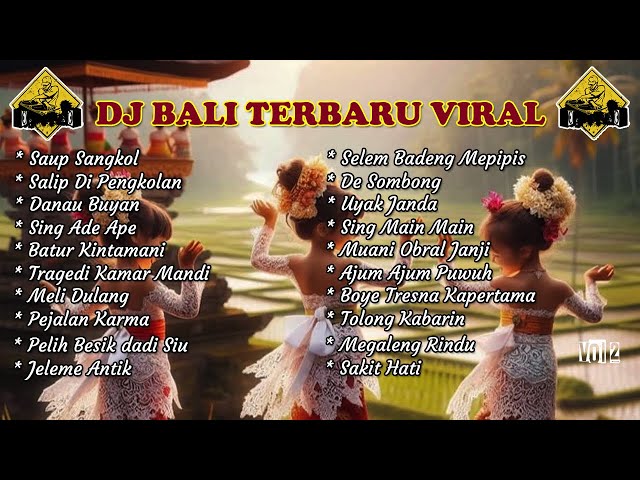 DJ REMIX LAGU POP BALI TERBARU VIRAL - LAGU POP BALI TERBAIK 2023 class=