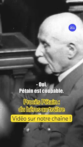 Maréchal Pétain : parcours et procès