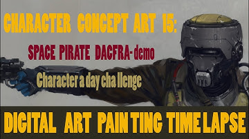 Digital Art Painting [Time Lapse]-Character Concept Art Design-15-SpacePirate DACFRA