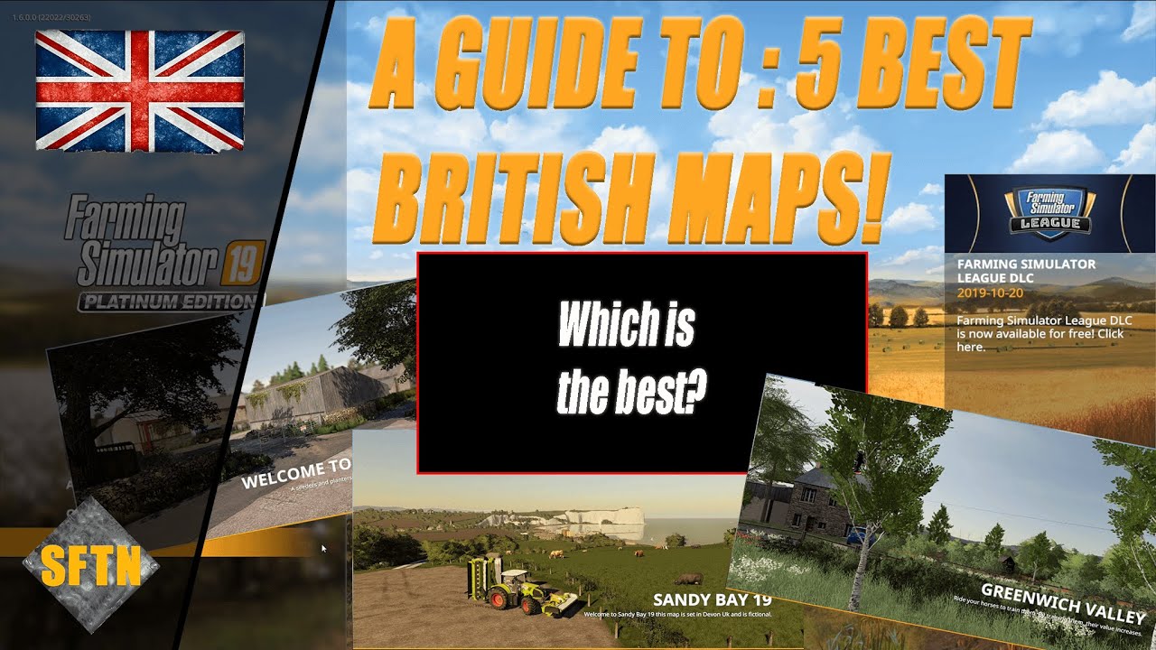 Farming Simulator Map Mods Top 5 British Maps - So Far! | Farming Simulator 19 - Mod Review. - Youtube