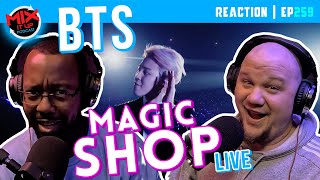 BTS "Magic Shop Performance" LIVE | First Time Reaction EP259