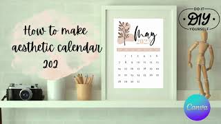 DIY - How to make aesthetic calendar 2023 using Canva app | Printable