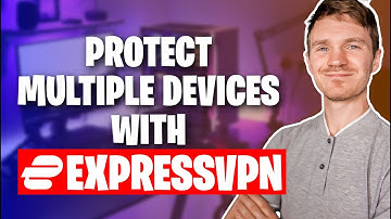 How Many Devices Can ExpressVPN Protect?