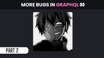 GraphQL Attacks in the Wild: IDOR, SQLi & More | PART 2