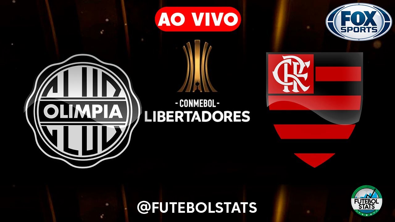 Assista Olimpia X Flamengo Futebol Ao Vivo Na Tv E Online No Fox Sports Libertadores Futebol Stats