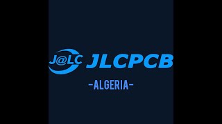 JLCPCB Algeria - Tuto EasyEDA JLPCB Ordering and SMT Assembly service