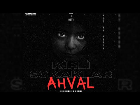 AHVAL - KİRLİ SOKAKLAR (Official Audio)