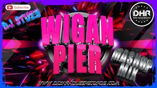 Dj Stuey - Wigan Pier Mashup Mix - DHR