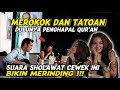 VIRALL !!! CEWEK BERTATO DAN MEROKOK SUARANYA SHOLAWATNYA 😍 BIKIN MERINDING !! | PRANK SHOLAWAT