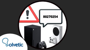 ✔️🎮 How to FIX ERROR 80270254  Xbox Series X o Xbox Series S when playing content
