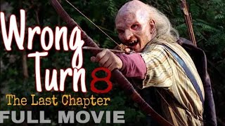 فيلم رعب ٢٠١٨. New Hollywood movie  Wrong Turn  8