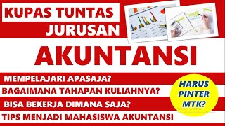 MENGENAL JURUSAN AKUNTANSI | HARUS PINTER MATEMATIKA ????