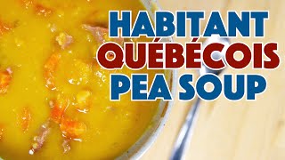 Habitant Québécois Yellow Pea Soup Recipe