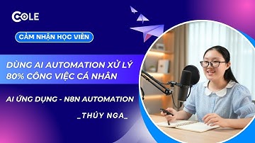 Xử Lý 80% Công Việc Bằng AI Automation N8N | Thúy Nga