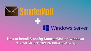 نحوه نصب و راه اندازی SmarterMail و تنظیم رکوردهای DNS (DKIM, DMARC, SPF, MX) و Reverse DNS
