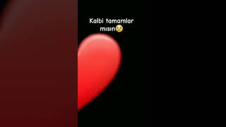 kalbimi yamalar mısın 😔