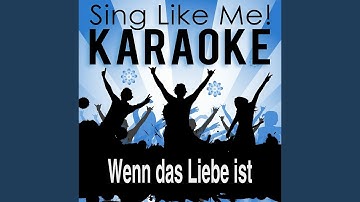 Thumbnail of Wenn das Liebe ist (Karaoke Version) (Originally Performed By Glashaus)