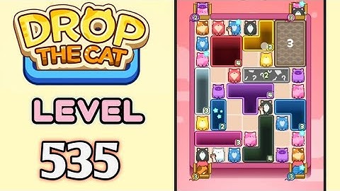 Drop the Cat! Level 535 Walkthrough