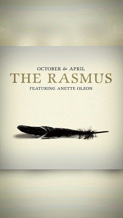 October & April - The Rasmus