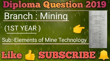 1st year Mining Question paper 2019 || Elements of  Mining Technology