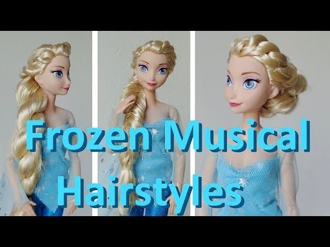 Elsa Disney doll hairstyles (from Frozen the Broadway Musical) - YouTube