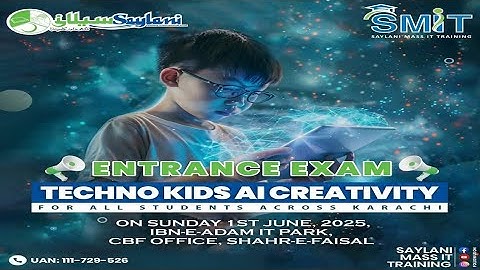 SMIT | Techno Kids | Saylani Welfare | Basheer Farooqui | AI | IT | Free Courses | Summer Vacation