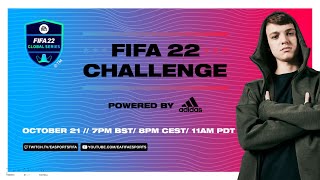 FIFA 22 Challenge | October 21 | 7PM UK | 8PM CET | 11AM PDT