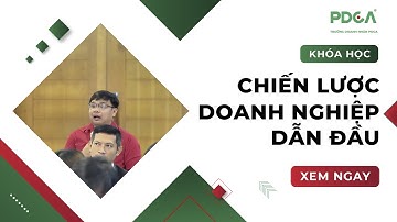 TỪ TẦM NHÌN ĐẾN HÀNH ĐỘNG: 3 CẤP ĐỘ CHIẾN LƯỢC GIÚP DOANH NGHIỆP PHÁT TRIỂN BỀN VỮNG