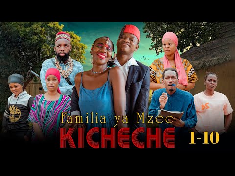 FAMILIA YA MZEE KICHECHE - FULL MOVIE (Ep 1-10)