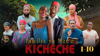 FAMILIA YA MZEE KICHECHE - FULL MOVIE (Ep 1-10)