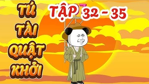 TẬP 32 - 35 : TÚ TÀI QUẬT KHỞI - HÀ NHÂN XUYÊN KHÔNG QUYẾT THI ĐỖ TÚ TÀI #hanhan