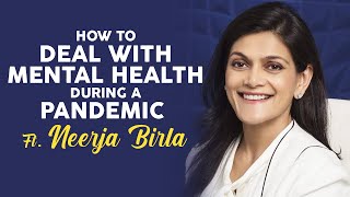 Neerja Birla Discusses the Impact of Coronavirus Pandemic on Mental Health | Fit Tak