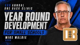 2026 One Back Clinic - Michael Waldie Krum - Small School Year Round Management
