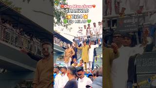 Dharwad Eid Milad 2024 Zb Company Eid Milad Dharwad