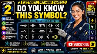 ELECTRICAL SYMBOLS EVERY ELECTRICIAN, APPRENTICE & STUDENT MUST KNOW | PRACTICAL EXPLANATION
