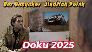 Der Besucher Jindřich Polák - Doku über den Regisseur 2025