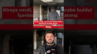 Kiraya Verdi, 4 Yıl Sonra Harabe Buldu İçeride Bir De Gıda Satmış