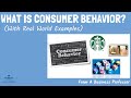 What is consumer behavior with real world examples  from a business professor