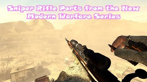 Five Sniper Rifle Ports from the New Modern Warfare Series in MW2 / IW4x