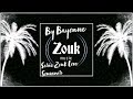 SERIE ZOUK LOVE SOUVENIR (BY BAYOUNE) 2018 Mp3 Song